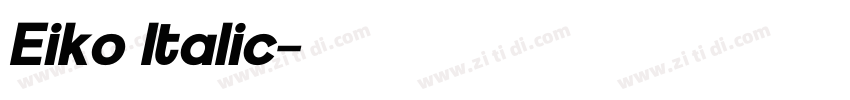 Eiko Italic字体转换
